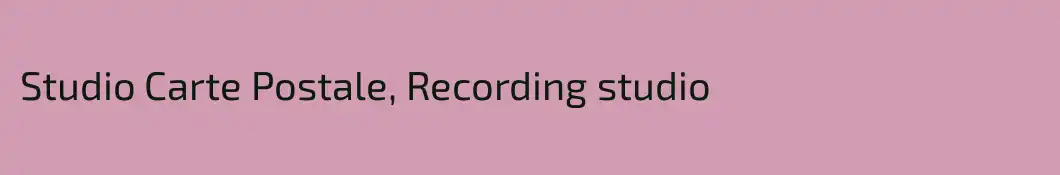 Studio Carte Postale, Recording studio